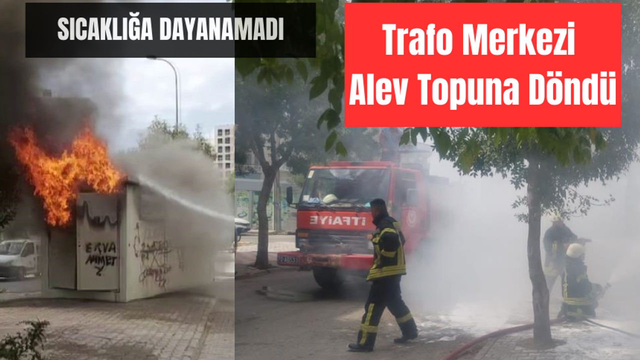 Karaman'da Trafo Merkezi Alev Topuna Döndü