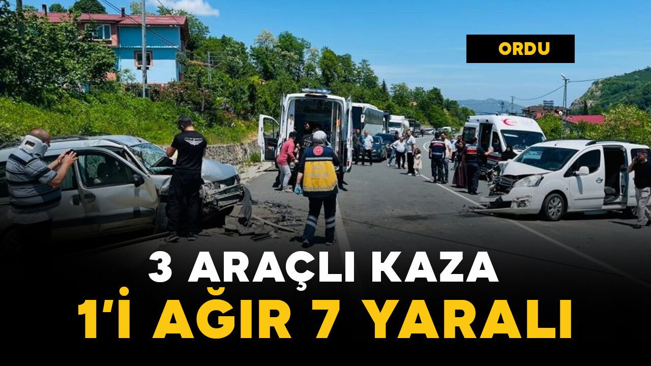 3 araçlı kaza: 1'i ağır 7 yaralı
