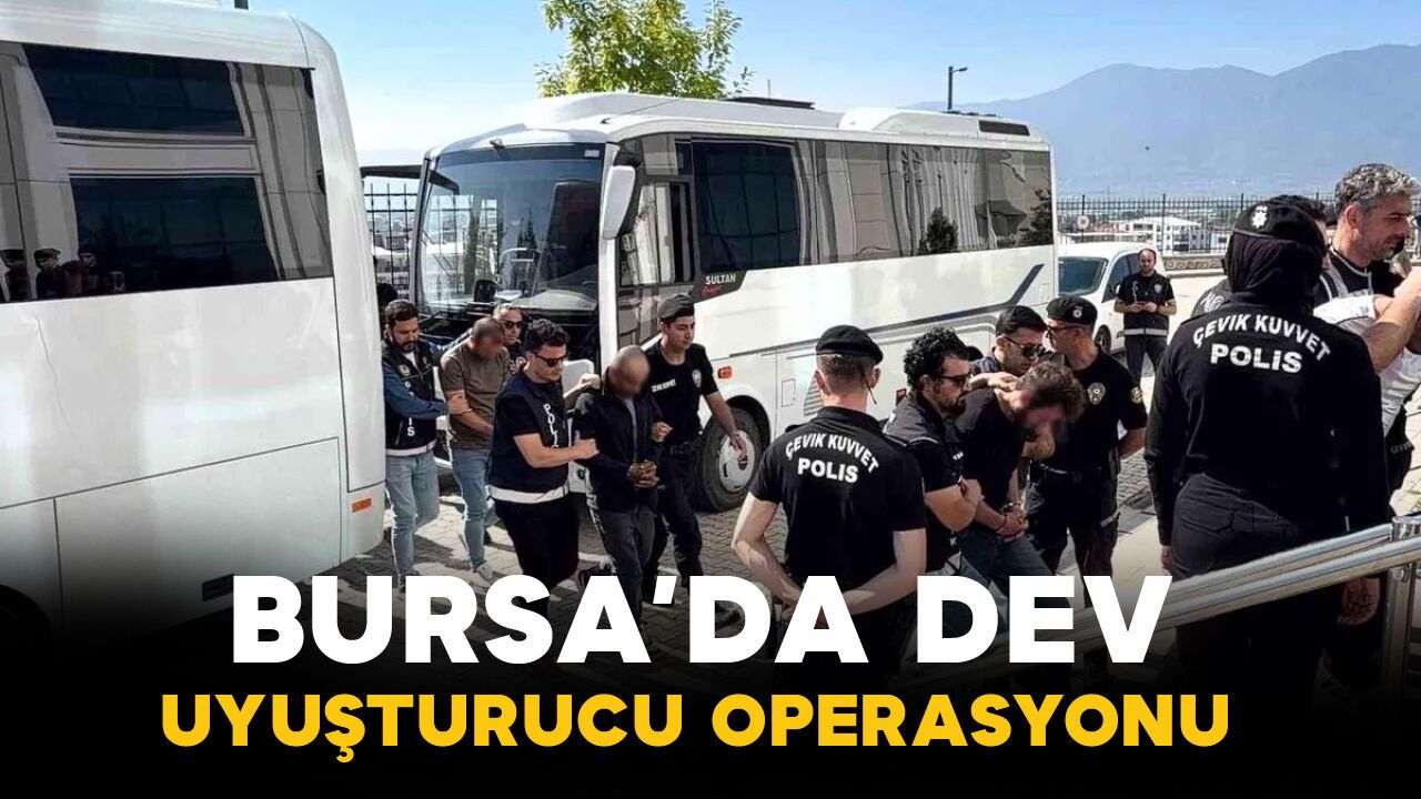 Bursa Orhangazi’de Uyuşturucu Operasyonu: 52 Kişi Gözaltına 