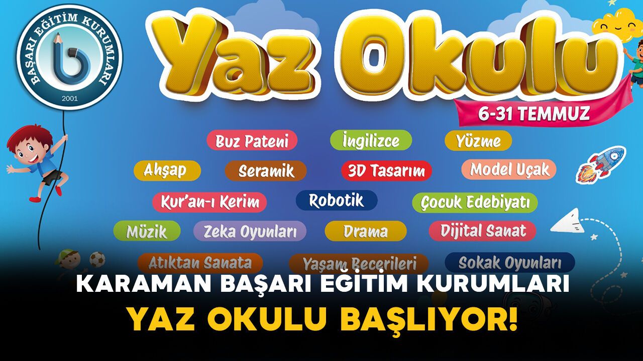 Karaman Başarı Eğitim Kurumları Yaz Okulu Başlıyor!
