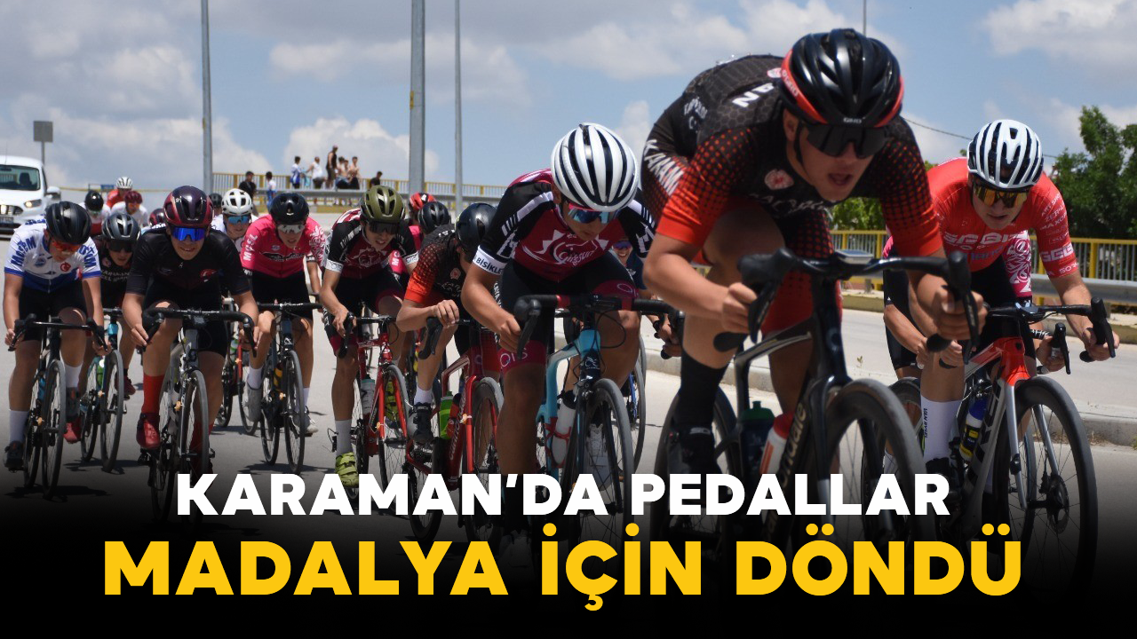 Karaman’da Pedallar Madalya İçin Döndü