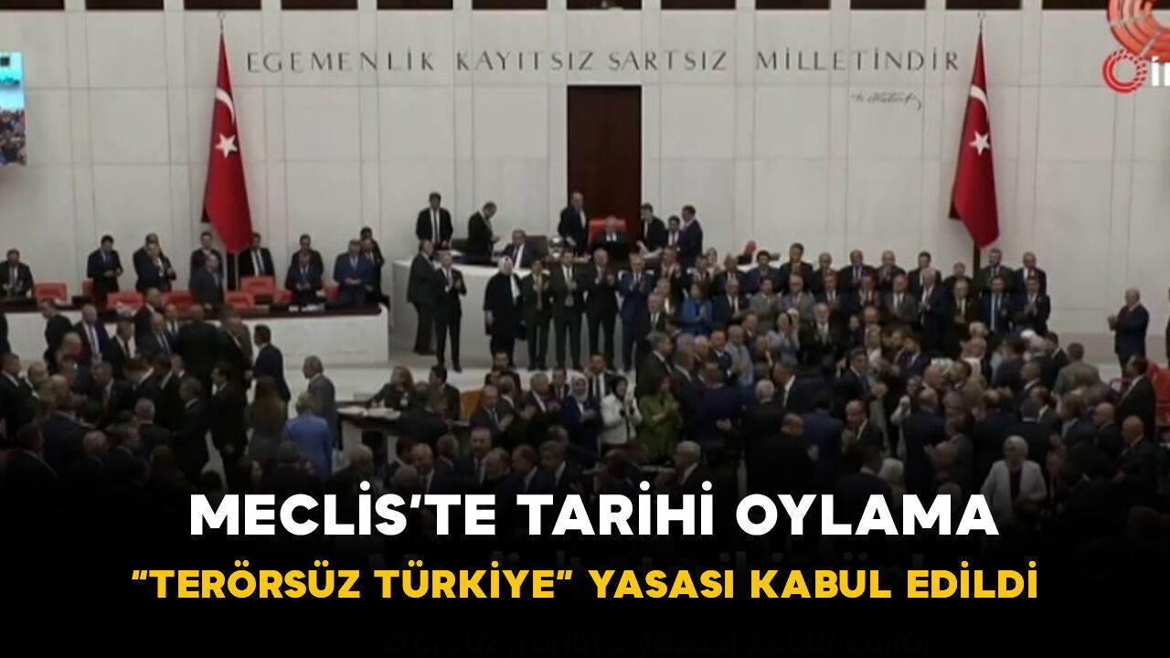 Meclis’te Tarihi Oylama! “Terörsüz Türkiye” Yasası Kabul Edildi