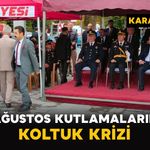 30 Ağustos Kutlamalarında Koltuk Krizi