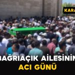 Bağrıaçık Ailesinin Acı Günü