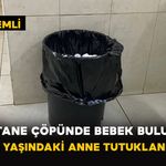 Bebek Çöpte Bulundu: 16 Yaşındaki Anne Tutuklandı