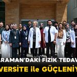 Karaman'da fizik tedavinin gücü KMÜ Tıp Fakültesi ile artıyor