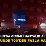Giresun’da Gizemli Hastalık Alarmı! 3 Günde 700’den Fazla Vaka