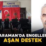 Karaman’da Engelleri Aşan Destek