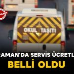 KARAMAN’DA SERVİS ÜCRETLERİ BELLİ OLDU: Tek ve Çift Servis Kaç TL Oldu?