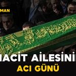 Macit Ailesinin Acı Günü