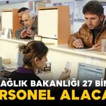 Sağlık Bakanlığı KPSS’siz Personel Alımı Yapacak
