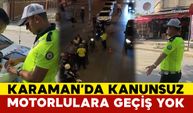 Karaman’da Motosiklet Denetimleri Sıklaştırıldı: 362 Sürücüye Ceza