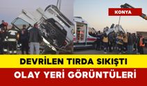 Devrilen tırın içinde sıkıştı: 2 yaralı