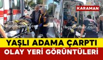 Karaman'da yaşlı adam kazada yaralandı