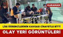 Lise öğrencilerinin silahlı kavgası cinayetle bitti: Olay yeri görüntüleri