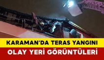 Karaman'da gece korkutan yangın