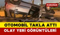 Otomobil takla attı olay yeri görüntüleri