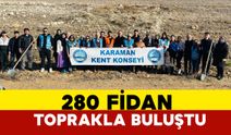 (FOTO GALERİ) Karaman Kent Konseyi 280 Fidanı Toprakla Buluşturdu