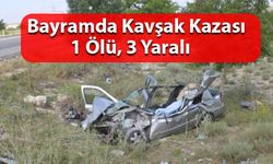 Bayramda Kavşak Kazası: 1 Ölü, 3 Yaralı