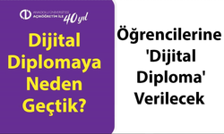 Öğrencilerine 'Dijital Diploma' Verilecek