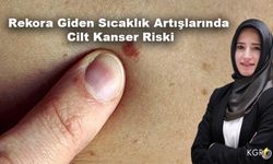 Rekora Giden Sıcaklık Artışlarında Cilt Kanser Riski