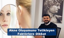 Akne Oluşumunu Tetikleyen Faktörlere Dikkat