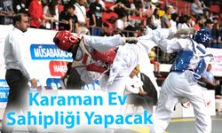 Karaman Ev Sahipliği Yapacak