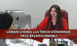 Uzmanı Uyardı; LGS Tercih Döneminde Okul Başarısı Önemli