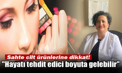 Uzmanlar Uyarıyor! Sahte Cilt Ürünlerine Dikkat