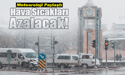 Karaman’da Hava Sıcakları Azalacak!