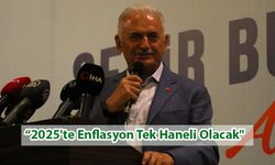 “2025'te Enflasyon Tek Haneli Olacak"