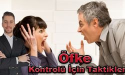 Öfke Kontrolü İçin Taktikler