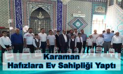 Karaman Hafızlara Ev Sahipliği Yaptı