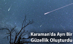 Karaman'da Ayrı Bir Güzellik Oluşturdu