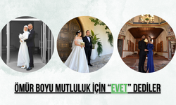 Ömür Boyu Mutluluk İçin “EVET” Dediler