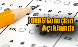 İOKBS Sonuçları Açıklandı