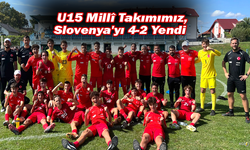 U15 Millî Takımımız, Slovenya'yı 4-2 Yendi