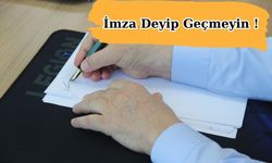 İmza Deyip Geçmeyin !