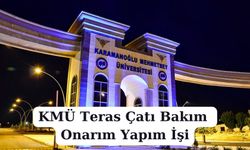 KMÜ Teras Çatı Bakım Onarım Yapım İşi