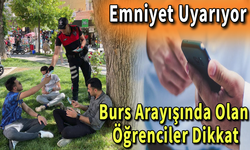 Burs Arayışında Olan Öğrenciler Dikkat