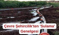 Çevre Şehircilik'ten 'Sulama' Genelgesi