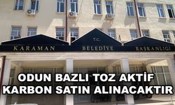 ODUN BAZLI TOZ AKTİF KARBON SATIN ALINACAKTIR