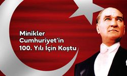 Minikler Cumhuriyet’in 100. Yılı İçin Koştu