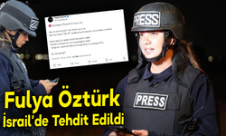 Fulya Öztürk İsrail’de Tehdit Edildi