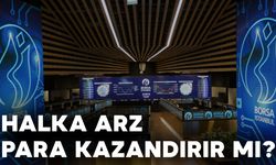 Halka Arz Para Kazandırır Mı?