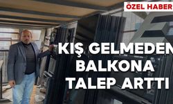 Karaman’da Cam Balkona Talep Arttı