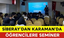 Karaman'da Siberay'dan Öğrencilere Seminer