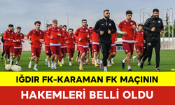 Iğdır FK-Karaman FK Maçının Hakemleri Belli Oldu