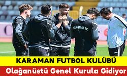 Karaman FK Genel Kurula Gidiyor