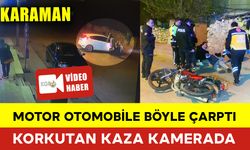 Karaman'da Genç Motorcunun Otomobile Çarptığı Anlar Kamerada